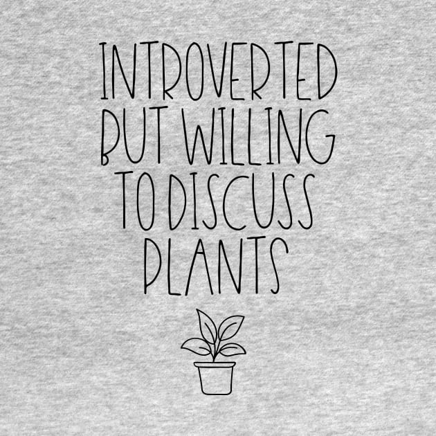 Introverted but willing to discuss plants by LemonBox